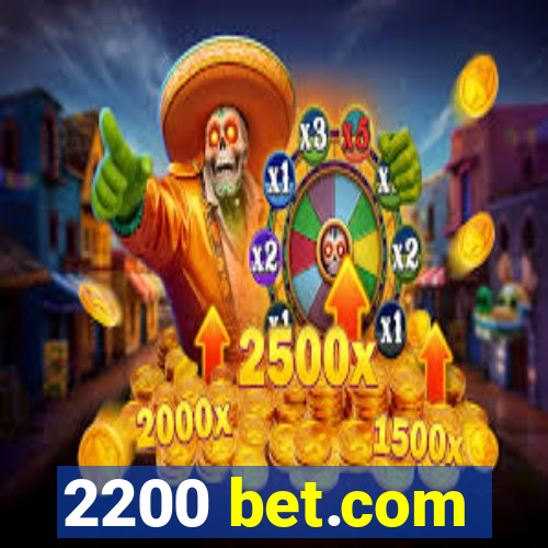 2200 bet.com